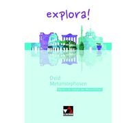 explora! 4 Ovid Metamorphosen: Mythos als Spiegel des Menschlichen