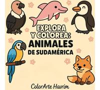 Explora y Colorea: Animales de Sudamérica