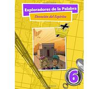 Exploradores de la Palabra: Devocion del Espiritu (Spanish Edition)
