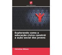 Explorando como a educação cívica constrói a ação social dos jovens
