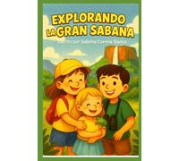 Explorando la Gran Sabana