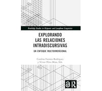 Explorando las relaciones intradiscursivas: Un enfoque multidimensional