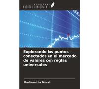 Explorando los puntos conectados en el mercado de valores con reglas universales