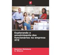 Explorando o envolvimento dos funcionários na empresa XYZ