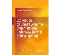 Exploration on China’s Economic System Reform Under New Normal of Development