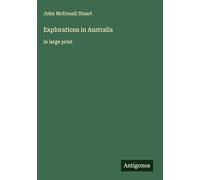 Explorations in Australia: in large print