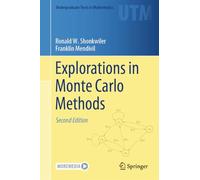 Explorations in Monte Carlo Methods