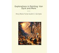 Explorations in Painting: Van Dyck and More