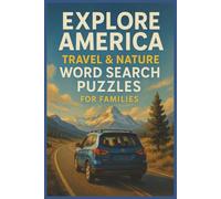 Explore America: Travel & Nature Word Search Puzzles: Word Searches with Easy to Read Print about the US Travels, Nature and More | 6x9 inches, 110 ... Gift for Vacations, Holidays and Free Times