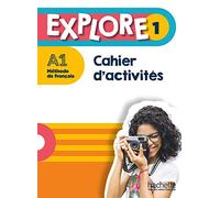 Explore: Cahier d'activites 1 + Parcours digital: Cahier d'activités