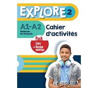 Explore: Cahier d'activites 2 + version numerique: Cahier d'activités + version numérique