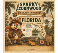 Explore Florida!: A Kids Coloring and Activity Book of The Sunshine State: Featuring The Everglades, Rockets, State Symbols and More- A fun Educational Coloring Book for Kids Ages 4-8