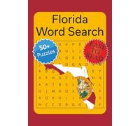 Explore Florida: Word Search Puzzle Book: Easy-to-Read Word Searches Featuring Beaches, Wildlife, and Sunshine State Landmarks | 6×9 inches, 110 Pages | 50+ Fun Puzzles