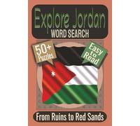 Explore Jordan Word Search Puzzle Book: Puzzles featuring Petra, Desert Landscapes, Ancient History
