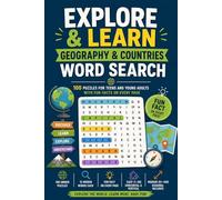 Explore & Learn: Geography & Countries Word Search | 100 Puzzles for Teens and Young Adults with Fun Facts on Every Page