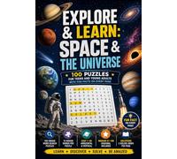 Explore & Learn: Space & The Universe Word Search | 100 Puzzles for Teens and Young Adults with Fun Facts on Every Page