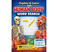 Explore & Learn: The Human Body Word Search | 100 Puzzles for Teens and Young Adults with Fun Facts on Every Page