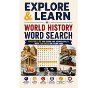 Explore & Learn: World History Word Search | 100 Puzzles for Teens and Young Adults with Fun Facts on Every Page