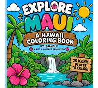Explore Maui: A Hawaii Coloring Book