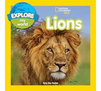 Explore My World: Lions