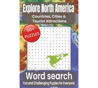 Explore North America Word Search Puzzle Book: Word Searches with Easy to Read Print about North America, States, Cities and More I 6x9 inches, 110 ... Holidays, Free Times and Stress Relief
