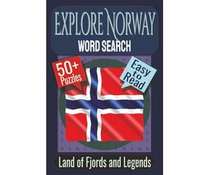 Explore Norway Word Search Puzzle Book: Puzzles featuring Fjords, Nordic Culture, Norwegian Landmarks