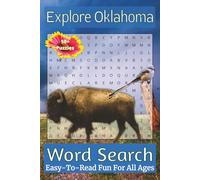 Explore Oklahoma Word Search Puzzle Book: Over 50 Fun and Easy-to-Read Puzzles Featuring Oklahoma Landmarks, Natural Wonders, Wildlife, and Sooner State Heritage