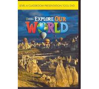 Explore Our World 6: Classroom Presentation Tool DVD