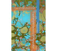 Explore the Beauty of Mandalas: A Journey Through Intricate Designs