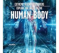 Explore the Inside of the Human Body