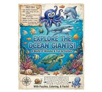 EXPLORE THE OCEAN GIANTS!: Ocean Life Activity Book for Kids: Fun Facts, Coloring Pages, Mazes, and Trivia Quizzes for Ages 4-8
