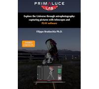 Explore the Universe through astrophotography: capturing pictures with telescopes and PLAY software