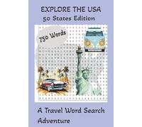 EXPLORE The USA 50 States Edition: A Travel Word Search Adventure | Ultimate Travel Word Search Puzzle Book for Adults, Teens & Seniors | 6X9 in. 100 Pages, 50 Puzzles, A great gift for Travelers