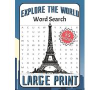 Explore The World Word Search: Word Searches with Easy to Read Print about Cities, States, Countries and More | 8.5x11 inches, 110 pages | 55 Puzzles ... Gift for Vacations, Holliday, and Free Time