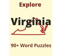 Explore Virginia: Legends, Nature & Nostalgia:: 90+ Word Puzzles