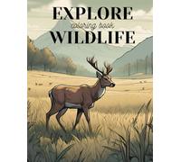 Explore Wildlife: Coloring Book