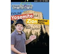 Explore Yosemite and Zion National Parks with Noah Justice