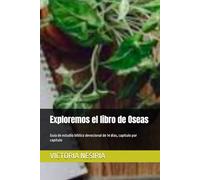 Exploremos el libro de Oseas: Guía de estudio bíblico devocional de 14 días, capítulo por capítulo