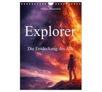 Explorer - Die Entdeckung des Alls (Wandkalender 2027 DIN A4 hoch), CALVENDO Mon