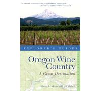 Explorer's Guide Oregon Wine Country: A Great Destination [Lingua Inglese]