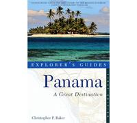Explorer's Guides Panama: A Great Destination [Lingua Inglese]