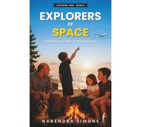 EXPLORERS OF SPACE: From Blue Planet to Endless Sky