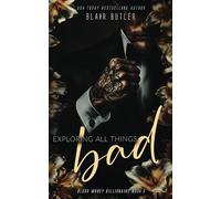 Exploring All Things Bad: A Mafia Billionaire Romance