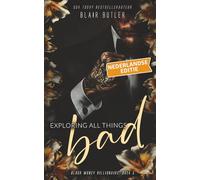Exploring All Things Bad, Boek 5 van een complete serie, een miljardair-maffia-romance