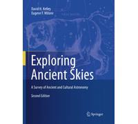 Exploring Ancient Skies: An Survey of Ancient And Cultural Astronomy