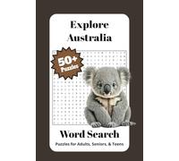 Exploring Australia Word Search Puzzle Book: Word Searches with Easy-to-Read Print about Australia | 6x9 inches | 50+ Puzzles | Perfect for Travel & Gifts