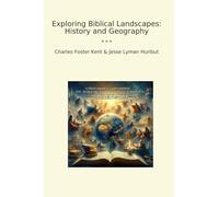 Exploring Biblical Landscapes: History and Geography
