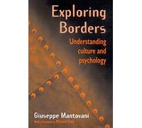 Exploring Borders: Understanding Culture and Psychology