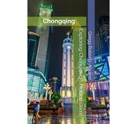 Exploring Chongqing's Hidden Gems: Panache Chongqing
