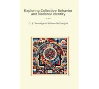 Exploring Collective Behavior and National Identity